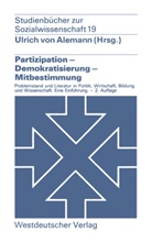Ulrich Von Alemann, Ulric von Alemann, Ulrich von Alemann - Partizipation, Demokratisierung, Mitbestimmung
