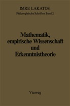 Imre Lakatos, Gregory Currie, John Worall - Philosophische Schriften, 2 Bde. - 2: Mathematik, empirische Wissenschaft und Erkenntnistheorie