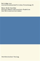 Hans-Gerd Jaschke - Soziale Basis und soziale Funktion des Nationalsozialismus