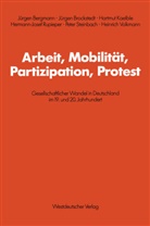Jürge Bergmann, Jürgen Bergmann - Arbeit, Mobilität, Partizipation, Protest
