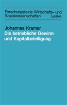 Johannes Kramer - Die betriebliche Gewinn- und Kapitalbeteiligung