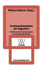 Wilfrie Röhrich, Wilfried Röhrich - Gesellschaftssysteme der Gegenwart