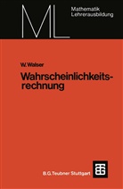 Willi Walser - Wahrscheinlichkeitsrechnung