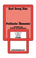 Karl G. Zinn, Karl Georg Zinn - Politische Ökonomie