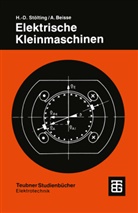 Achim Beisse, Hans-Diete Stölting, Hans-Dieter Stölting - Elektrische Kleinmaschinen