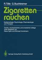 Gerhard Buchkremer, Raine Tölle, Rainer Tölle - Zigarettenrauchen