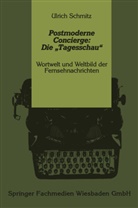Ulrich Schmitz - Postmoderne Concierge, die 'Tagesschau'