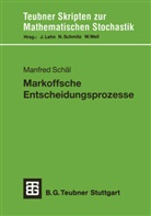 Manfred Schäl - Markoffsche Entscheidungsprozesse