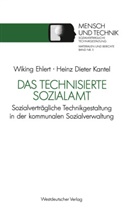 Wiking Ehlert, H. Dieter Kantel, Heinz- Diete Kantel, Heinz- Dieter Kantel, Heinz-Dieter Kantel - Das technisierte Sozialamt