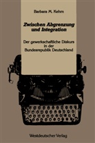 Barbara M Kehm, Barbara M. Kehm - Zwischen Abgrenzung und Integration