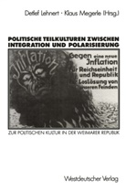 Detlef Lehnert, Klau Megerle, Klaus Megerle - Politische Teilkulturen zwischen Integration und Polarisierung