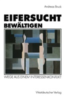 Andreas Bruck - Eifersucht bewältigen