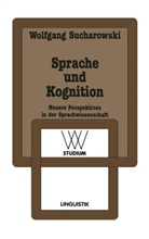 Wolfgang Sucharowski - Sprache und Kognition