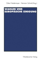 Oska Niedermayer, Oskar Niedermayer, Schmitt, Schmitt, Hermann Schmitt - Wahlen und Europäische Einigung