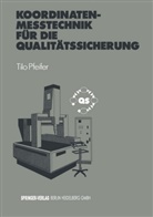 Tilo Pfeifer - Koordinatenmeßtechnik für die Qualitätssicherung