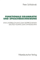 Peter Schlobinski - Funktionale Grammatik und Sprachbeschreibung