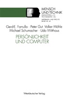 Famull Gerd-Ewald, Famulla Gerd-Ewald - Persönlichkeit und Computer