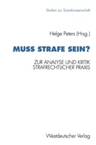 Helg Peters, Helge Peters - Muß Strafe sein?