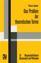 Thomas Zoglauer - Das Problem der theoretischen Terme