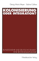 Sabin Collmer, Sabine Collmer, Georg-Maria Meyer - Kolonisierung oder Integration?