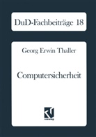 Georg E. Thaller, Georg Erwin Thaller - Computersicherheit