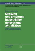 Beatrix Schwitalla - Messung und Erklärung industrieller Innovationsaktivitäten