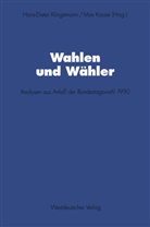 Kaase, Kaase, Max Kaase, Hans-Diete Klingemann, Hans-Dieter Klingemann - Wahlen und Wähler: 1990
