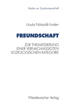 Ursula Noetzoldt-Linden, Ursula Nötzoldt-Linden - Freundschaft