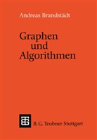Andreas Brandstädt - Graphen und Algorithmen