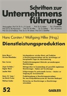 Han Corsten, Hans Corsten, Hilke, Hilke, Wolfgang Hilke - Dienstleistungsproduktion