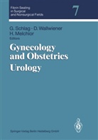 H Melchior, H. Melchior, Günther Schlag, Wallwiener, D Wallwiener, D. Wallwiener - Fibrin Sealing in Surgical and Nonsurgical Fields - 7: Gynecology and Obstetrics Urology