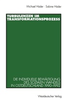 Michael Häder, Sabin Häder, Sabine Häder - Turbulenzen im Transformationsprozeß