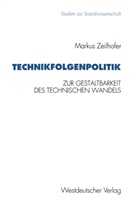 Markus Zeilhofer - Technikfolgenpolitik