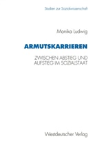 Monika Ludwig - Armutskarrieren