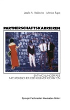 Marin Rupp, Marina Rupp, Laszlo A Vaskovics, Laszlo A. Vaskovics - Partnerschaftskarrieren