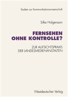 Silke Holgersson - Fernsehen ohne Kontrolle?