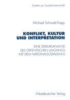 Michael Schwab-Trapp - Konflikt, Kultur und Interpretation
