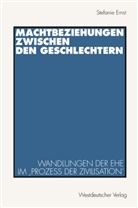 Stefanie Ernst - Machtbeziehungen zwischen den Geschlechtern