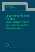 Thomas Gau - Lösungsverfahren für das Standardproblem eindimensionalen Zuschneidens