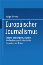 Holger Sievert - Europäischer Journalismus