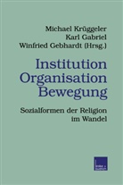 Kar Gabriel, Karl Gabriel, Winfried Gebhardt, Krüggeler, Michael Krüggeler - Institution Organisation Bewegung
