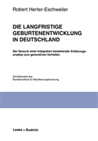 Robert Herter-Eschweiler - Die langfristige Geburtenentwicklung in Deutschland