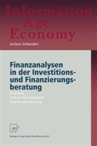 Jochen Schneider - Finanzanalysen in der Investitions- und Finanzierungsberatung