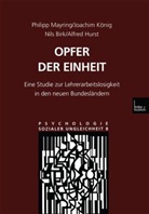 Nils Birk, Nils u a Birk, Alfred Hurst, Joachi König, Joachim König, Philip Mayring... - Opfer der Einheit