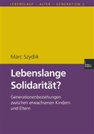 Marc Szydlik - Lebenslange Solidarität?