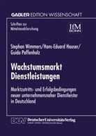 Hans-Eduard Hauser, Guido Paffenholz, Stephan Wimmers - Wachstumsmarkt Dienstleistungen