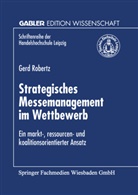 Gerd Robertz - Strategisches Messemanagement im Wettbewerb