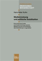 Hans Peter Kuhn, Hans-Peter Kuhn - Mediennutzung und politische Sozialisation