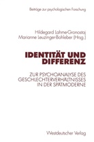 Hildegar Lahme-Gronostaj, Hildegard Lahme-Gronostaj, Leuzinger-Bohleber, Leuzinger-Bohleber, Marianne Leuzinger-Bohleber - Identität und Differenz
