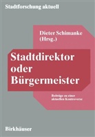 Diete Schimanke, Dieter Schimanke - Stadtdirektor oder Bürgermeister